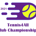 2021 Tennis4All Club Championships